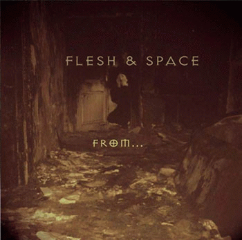 Flesh And Space : From...
